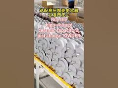 Kaufen Sie die Keramik-Hochspannungskondensatoren, wählen Sie einfach XIWUER. #keramischeKondensatoren #fabrik